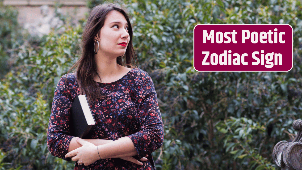 Top 3 Most Poetic Zodiac Sign