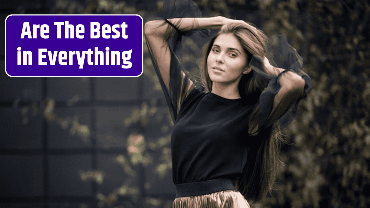 Top 4 Zodiac Sign Are The Best in Everything